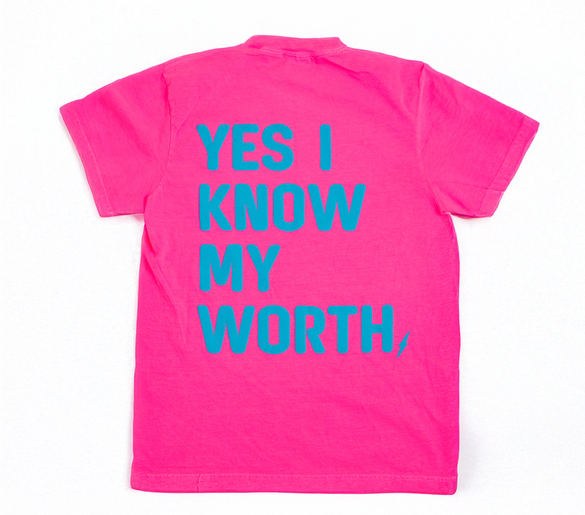 Know My Worth Boyfriend Tee | Neon Pink