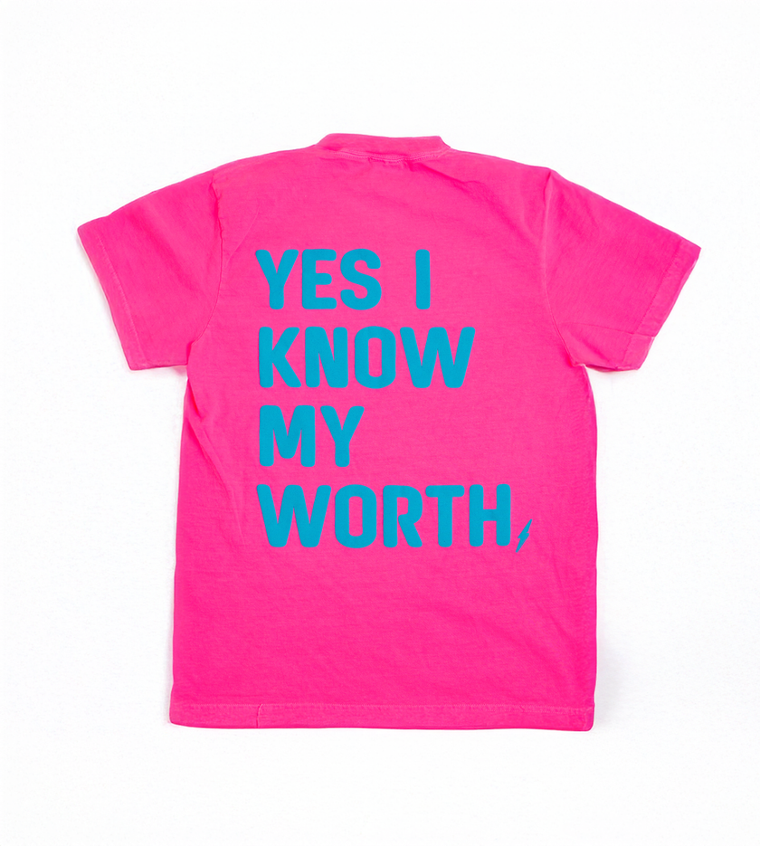 Know My Worth Boyfriend Tee | Neon Pink