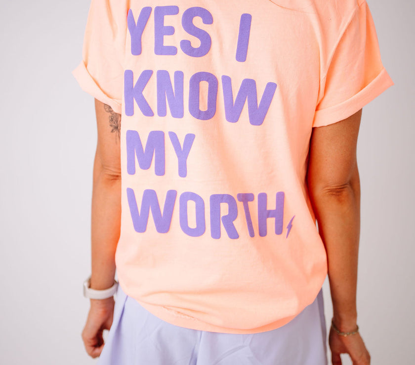 Know My Worth Boyfriend Tee | Neon Cantaloupe