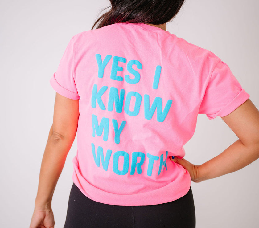 Know My Worth Boyfriend Tee | Neon Pink